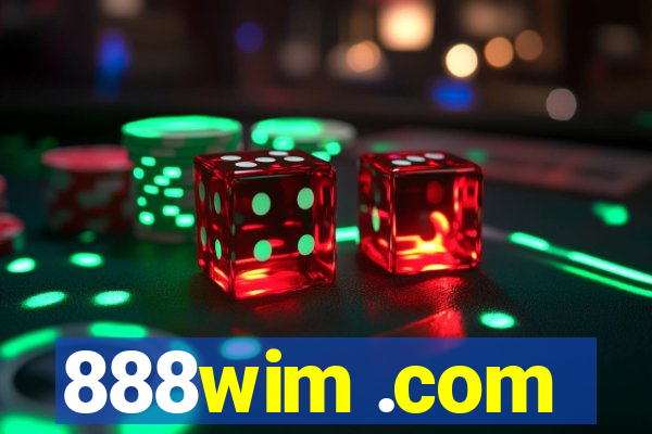 888wim .com